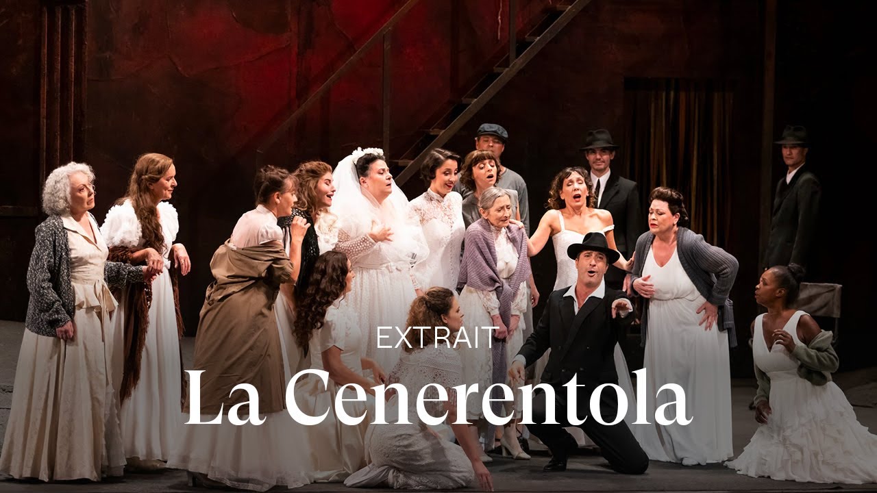 [EXTRAIT] LA CENERENTOLA by Gioacchino Rossini