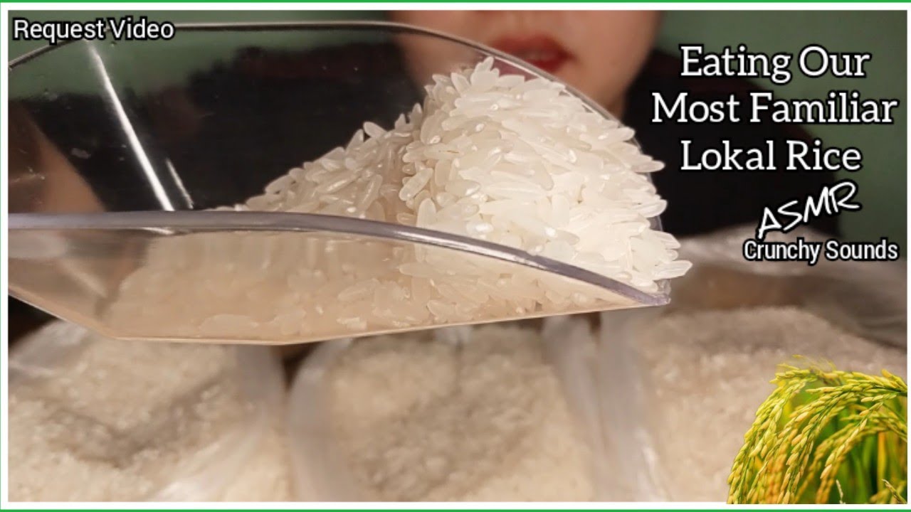 EATING MOSTLY FAMILIAR RAW LOCAL RICE| 🇵🇭Lokal Rice | ASMR Sounds| Request Video @Joylorna8