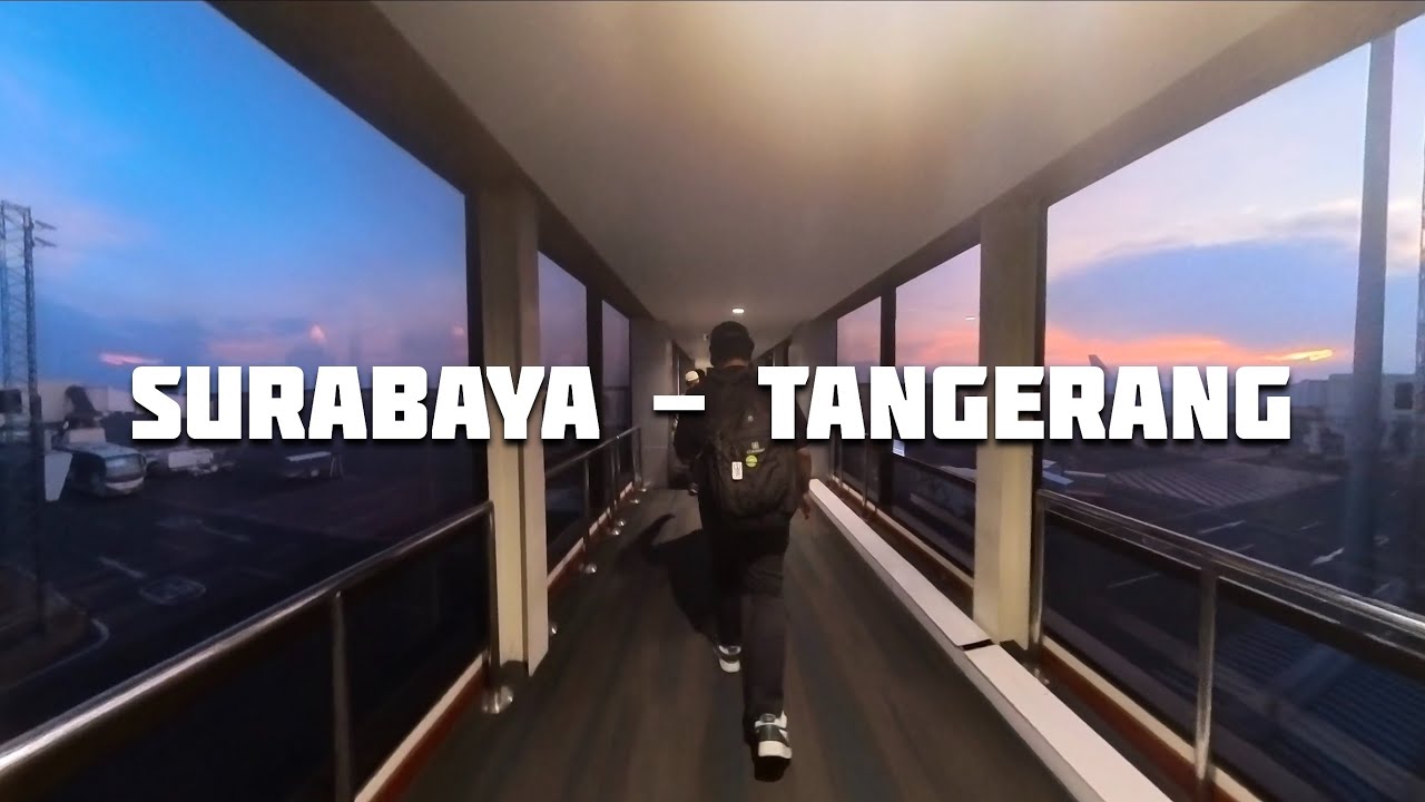 SURABAYA - TANGERANG
