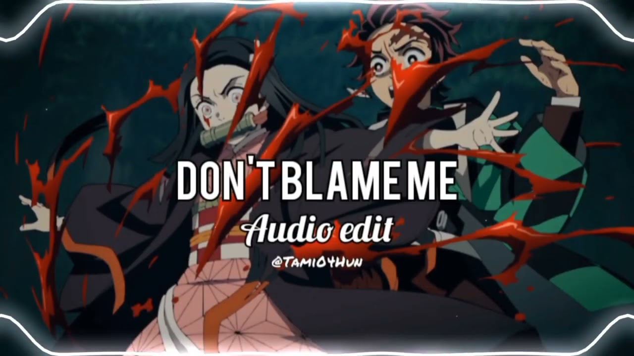 Taylor Swift-Don't blame me [audio edit]