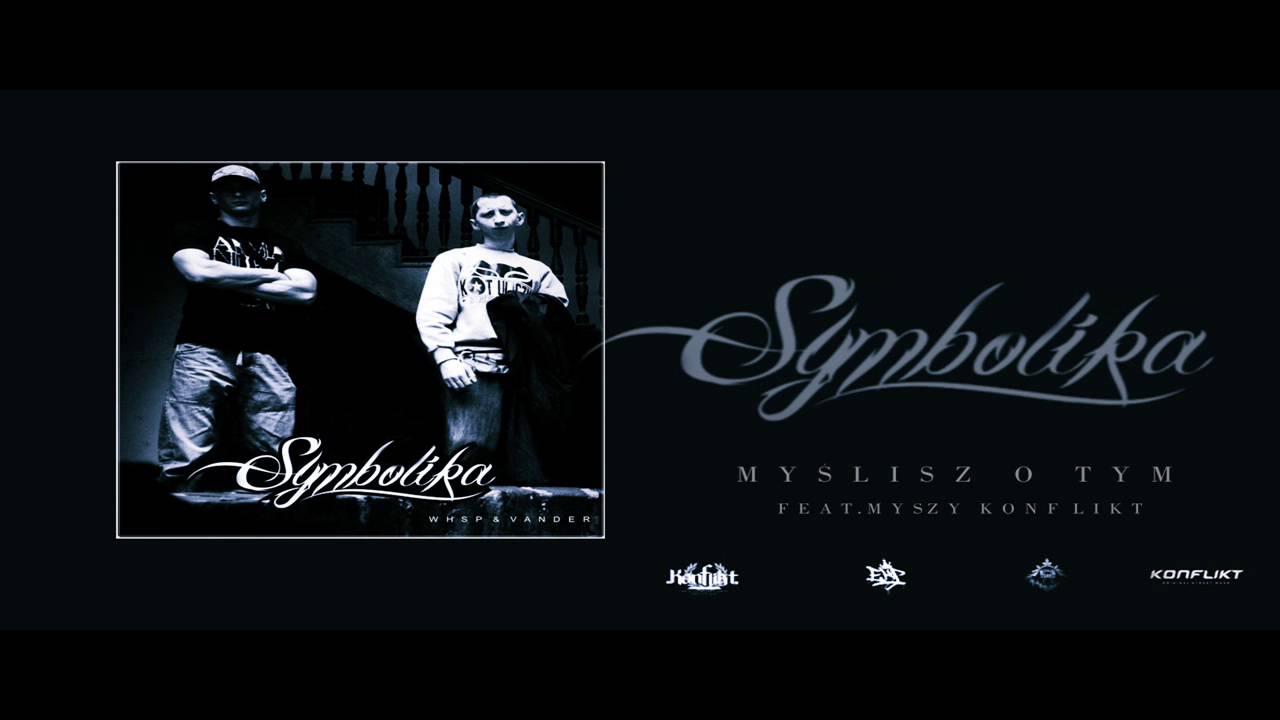 SYMBOLIKA - MYŚLISZ O TYM feat MYSZY