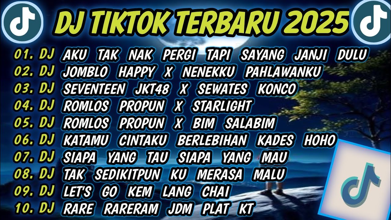 DJ AKU TAK NAK PERGI X JOMBLO HAPPY X SEVENTEEN JKT48🔥DJ TIKTOK TERBARU 2025🔥DJ TERBARU SLOW FULBASS