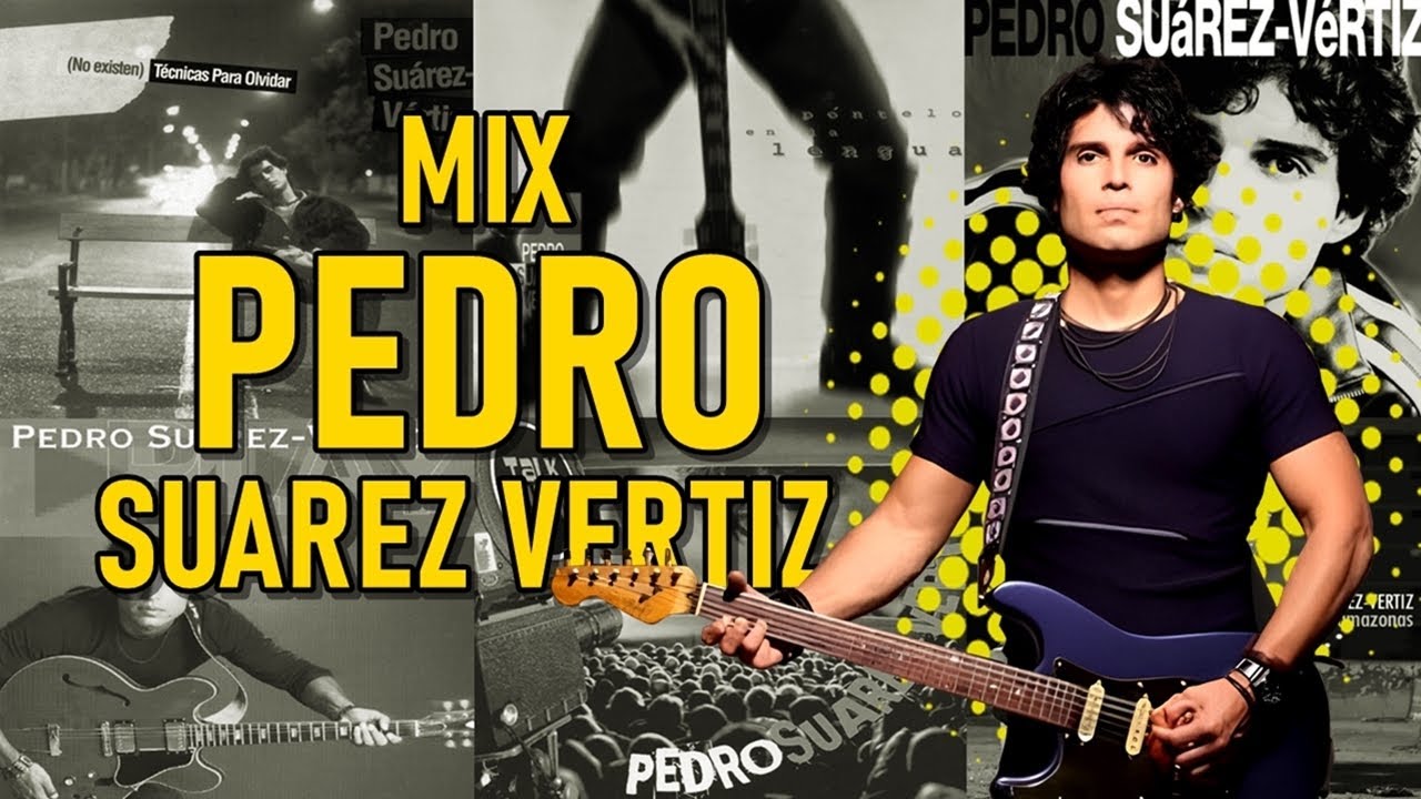 MIX PEDRO SUAREZ VERTIZ - DADDOW DJ ⚡❤️ ( Mejores y Grandes &Eacute;xitos del ROCK PERUANO )
