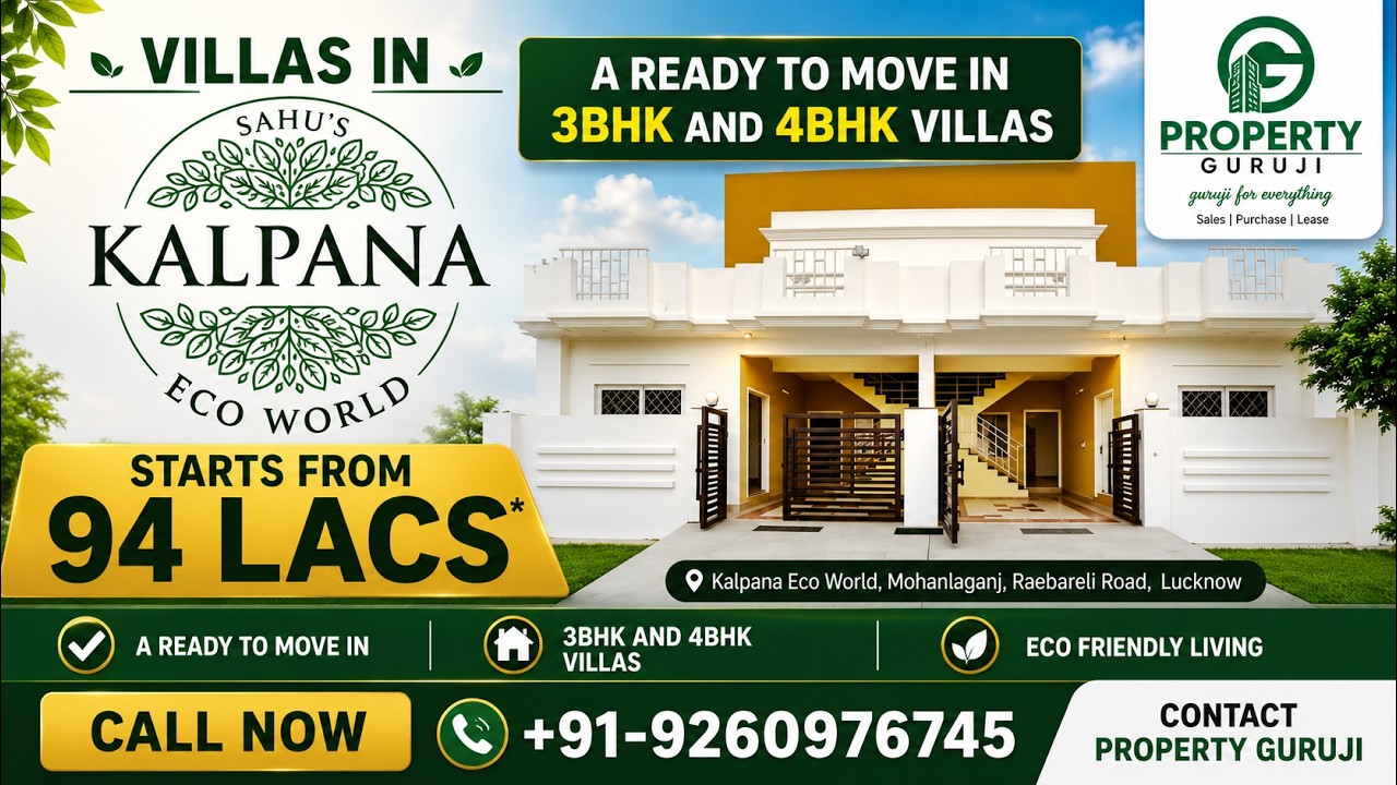 Sahu's Kalpana Eco World, 🔥 Ready to Move Villas in Lucknow | 3BHK & 4BHK Villas from ₹94 Lakhs
