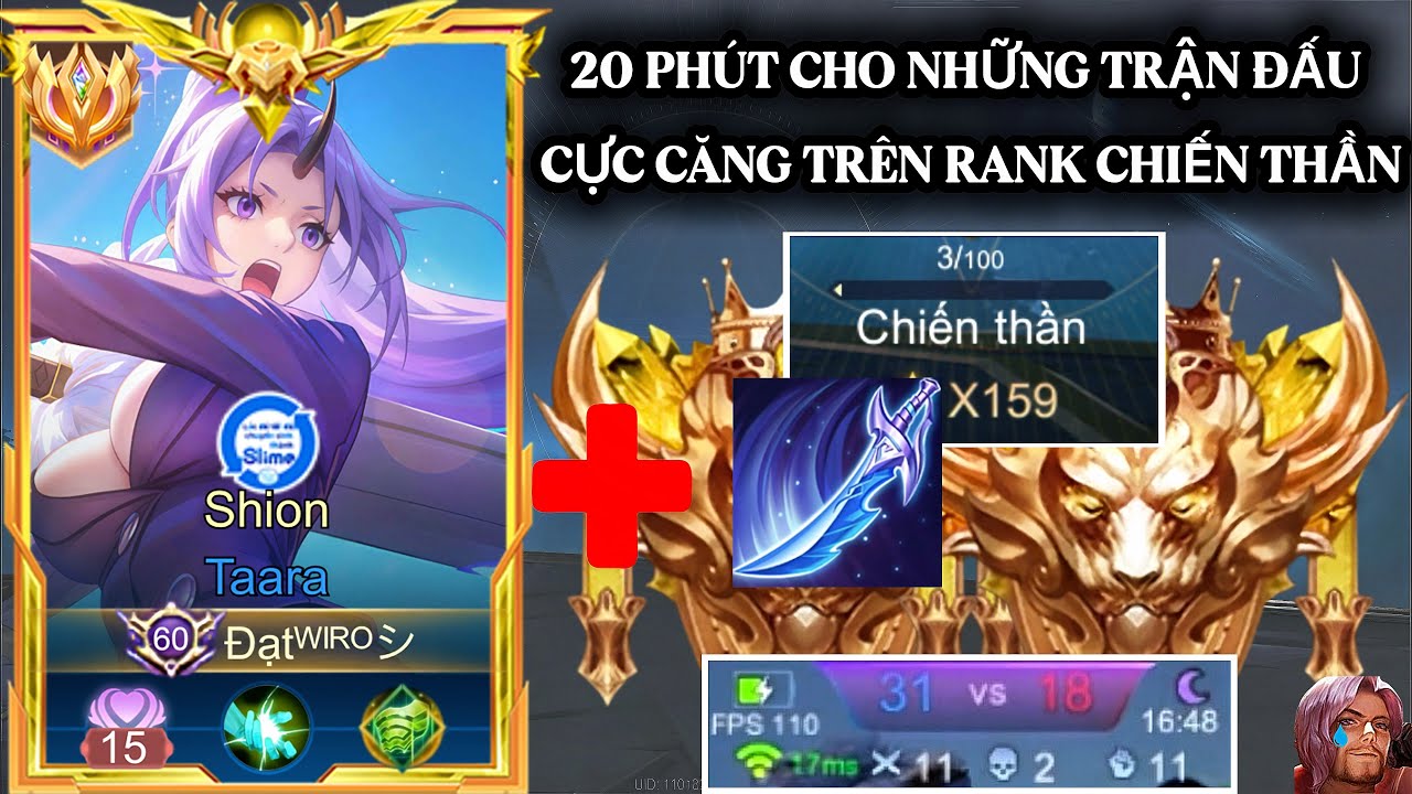 [Rank Đôi] 20 Phút Cho Những Trận Đấu Cực Căng Thẳng Trên Rank Chiến Thần 159* Của Đạt Wiro AOV