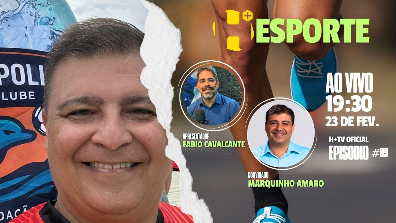 EP 09 H+ ESPORTE (CONVIDADO MARQUINHO AMARO)