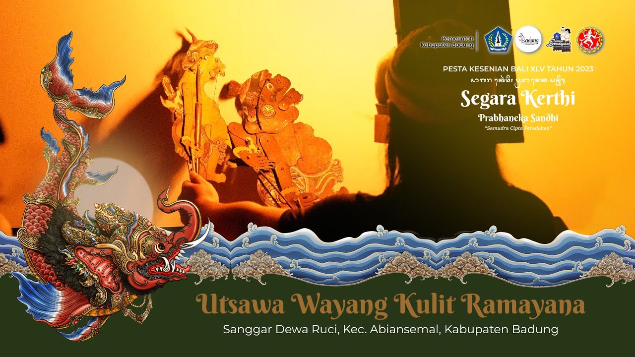 UTSAWA WAYANG KULIT RAMAYANA DUTA KABUPATEN BADUNG PKB XLV TAHUN 2023
