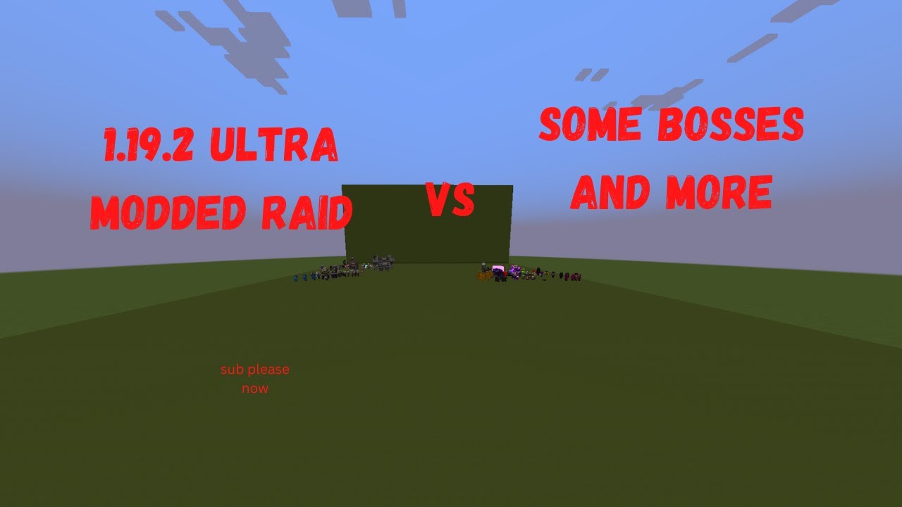 1.19.2 ultra modded raid vs some bosses and more