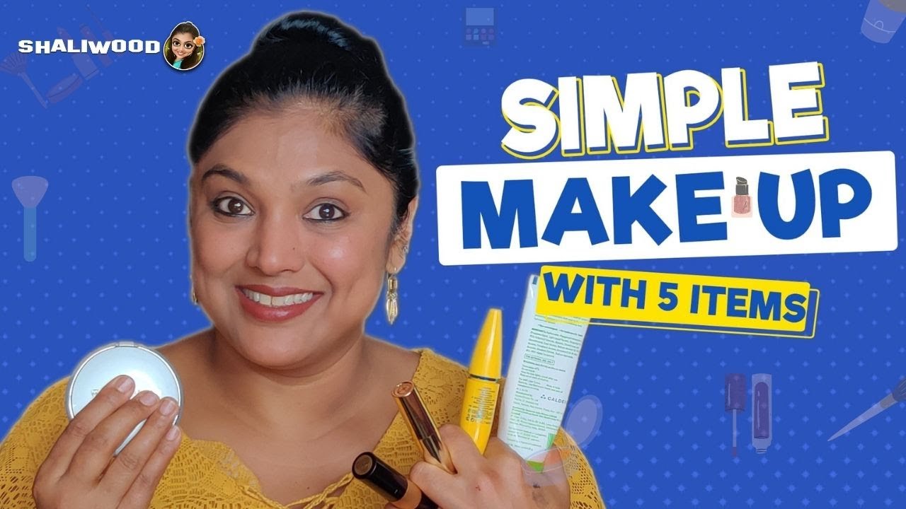 Shaliwood: Simple Makeup With 5 Items