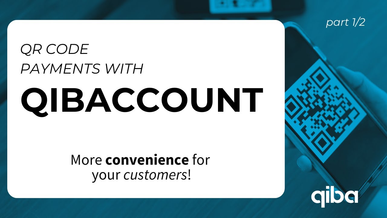 Implement&nbsp;QR Code Payments with QIBACCOUNT