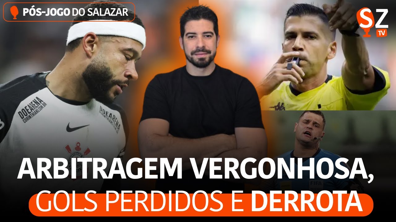DERROTA DO CORINTHIANS NA CONTA DA ARBITRAGEM E DOS JOGADORES! ALIÁS, E O MEMPHIS, HEIN...?