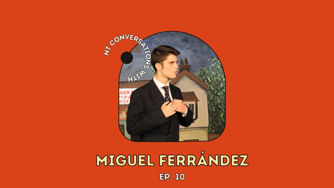 Networks Theatre Conversations With - Ep. 10 - Miguel Ferr&aacute;ndez