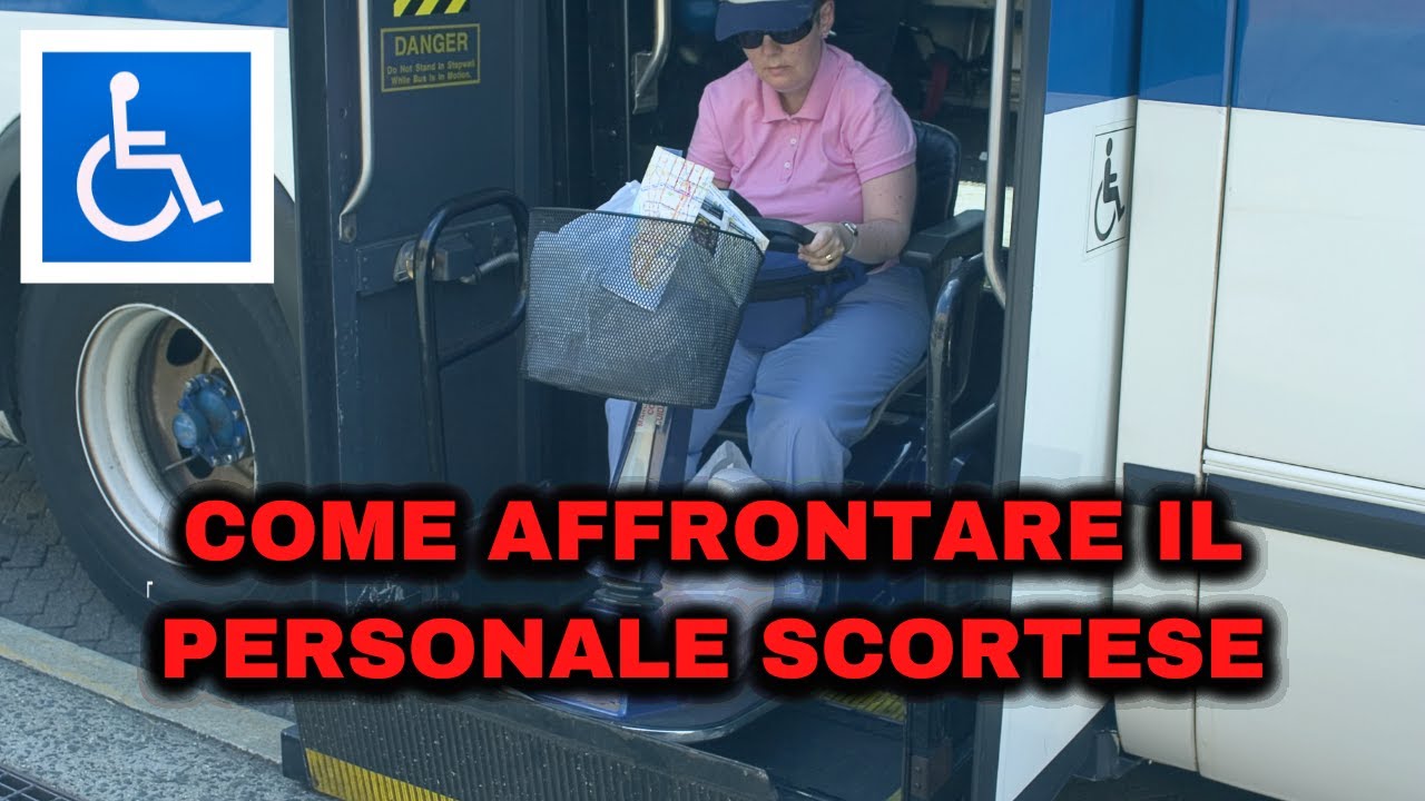 PERSONALE SCORTESE CON I DISABILI, COME COMPORTARSI?