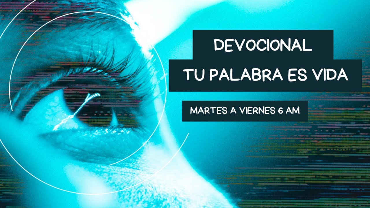 🔴 Devocional Tu Palabra es Vida | 11 de Diciembre del 2024🔴