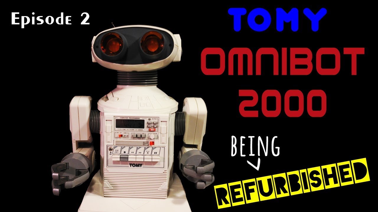 OmniBot 2000 Refurbish Episode 2
