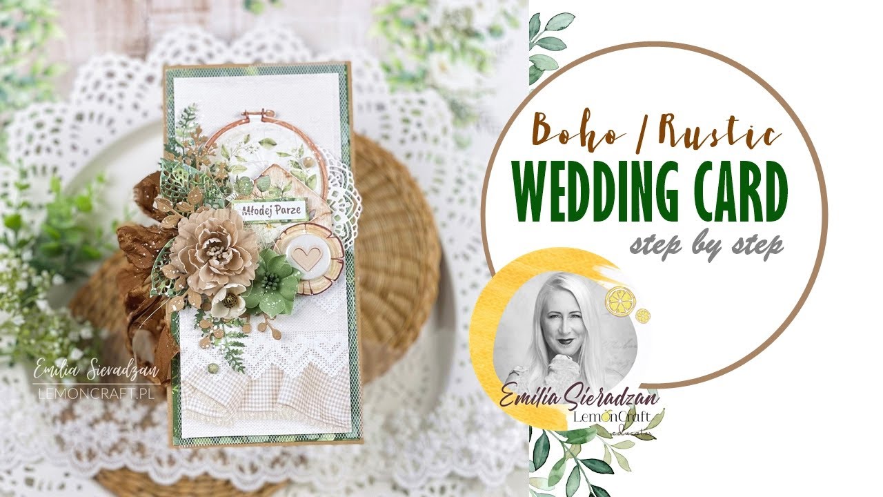 Boho / Rustic Wedding Handmade Card Tutorial * Emilia Sieradzan *