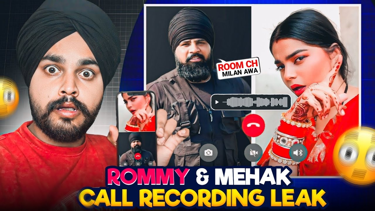 MEHAK ROMMY CALL RECORDING LEAK 18+|ਮਹਿਕ ਨੂੰ ROOM CH ਮਿਲਣਾ🫨🤯|ROMMY ਦਾ ਅਸਲੀ ਸੱਚ😱