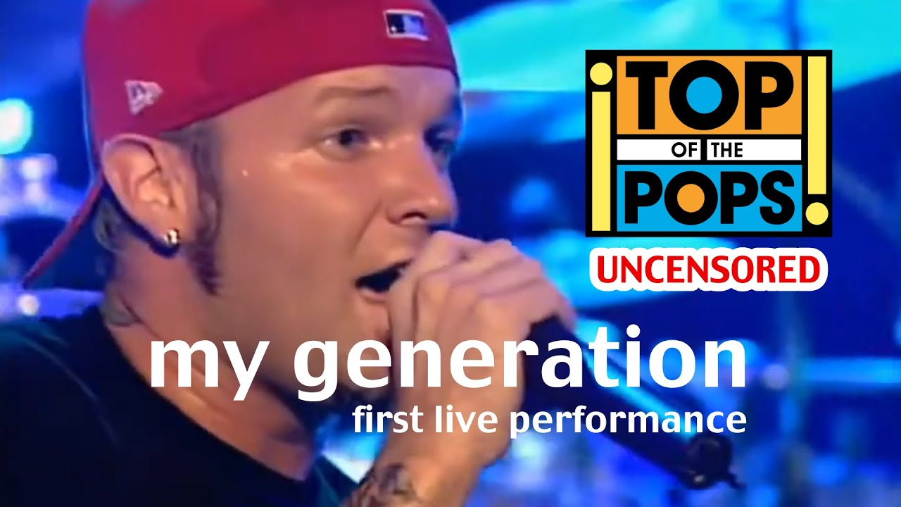 My Generation - LIMP BIZKIT || First Live Performance (Top of the Pops 2000) *UNCENSORED*