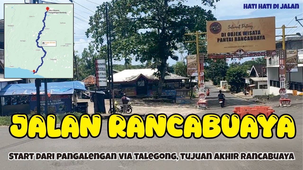 JALAN BANDUNG - RANCABUAYA via pangalengan