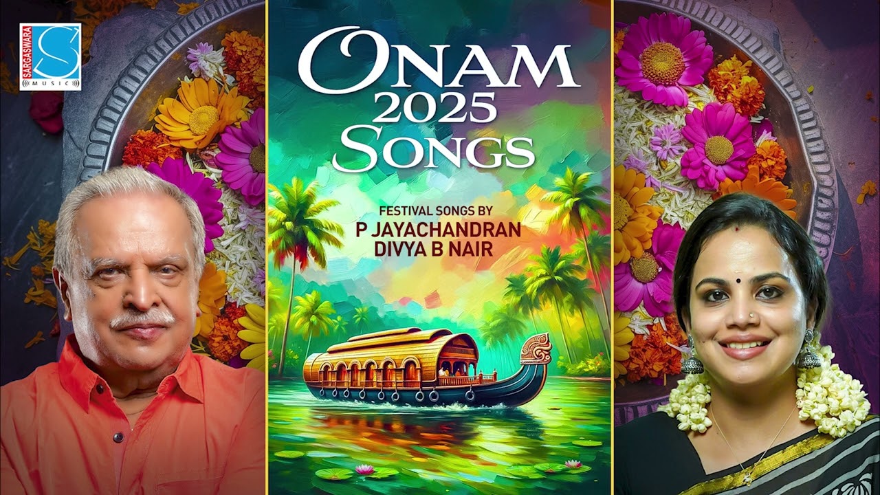  2025 New Onam Songs | പുത്തൻ ഓണപ്പാട്ടുകൾ | Jayachandran | Divya Nair 