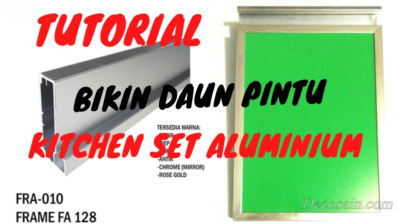 Trik ! Cara buat daun Pintu di kabinet Kitchen Set Aluminium