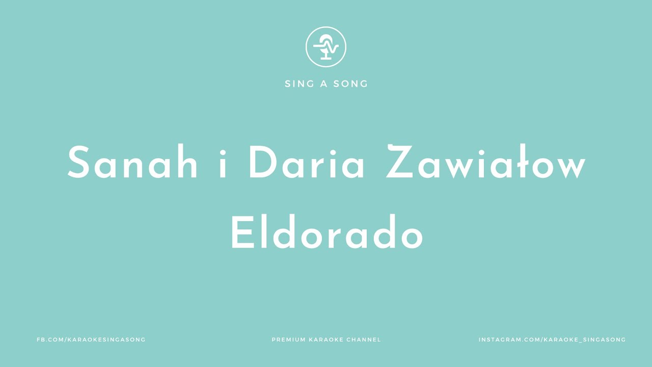 Sanah i Daria Zawiałow - Eldorado (Karaoke/Instrumental)