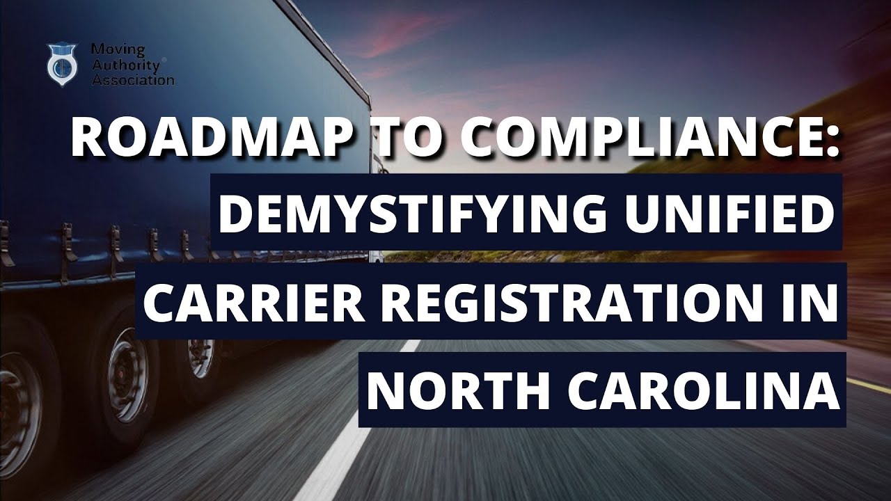 Roadmap to Compliance Demystifying Unified Carrier Registration In North Carolina ⛟ 📦