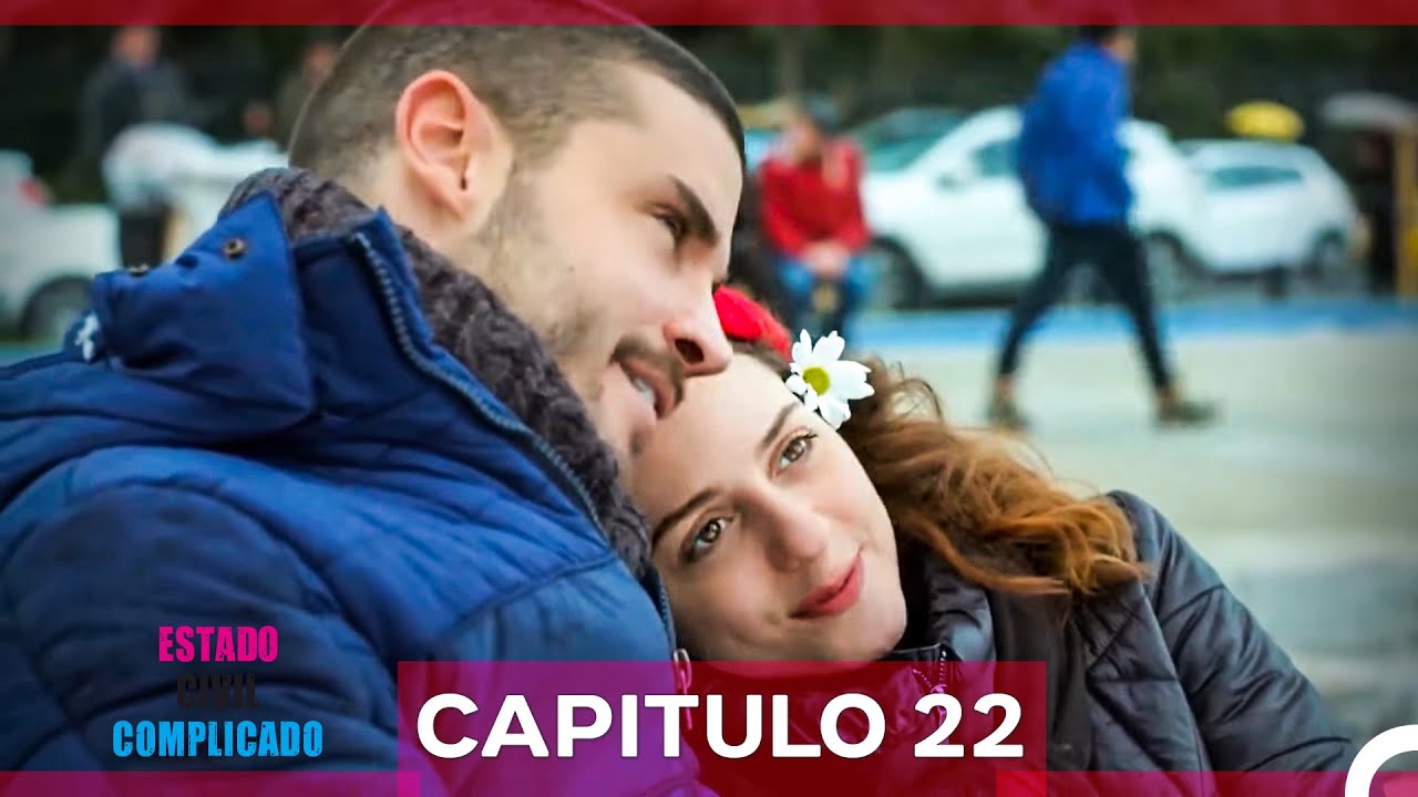 Estado Civil: Complicado Capítulo 22 (Doblado en Español) (Versión Larga)