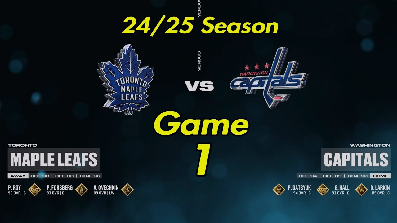 NHL25  24/25 Season Game 1 Toronto Maple Leafs @ Washington Capitals