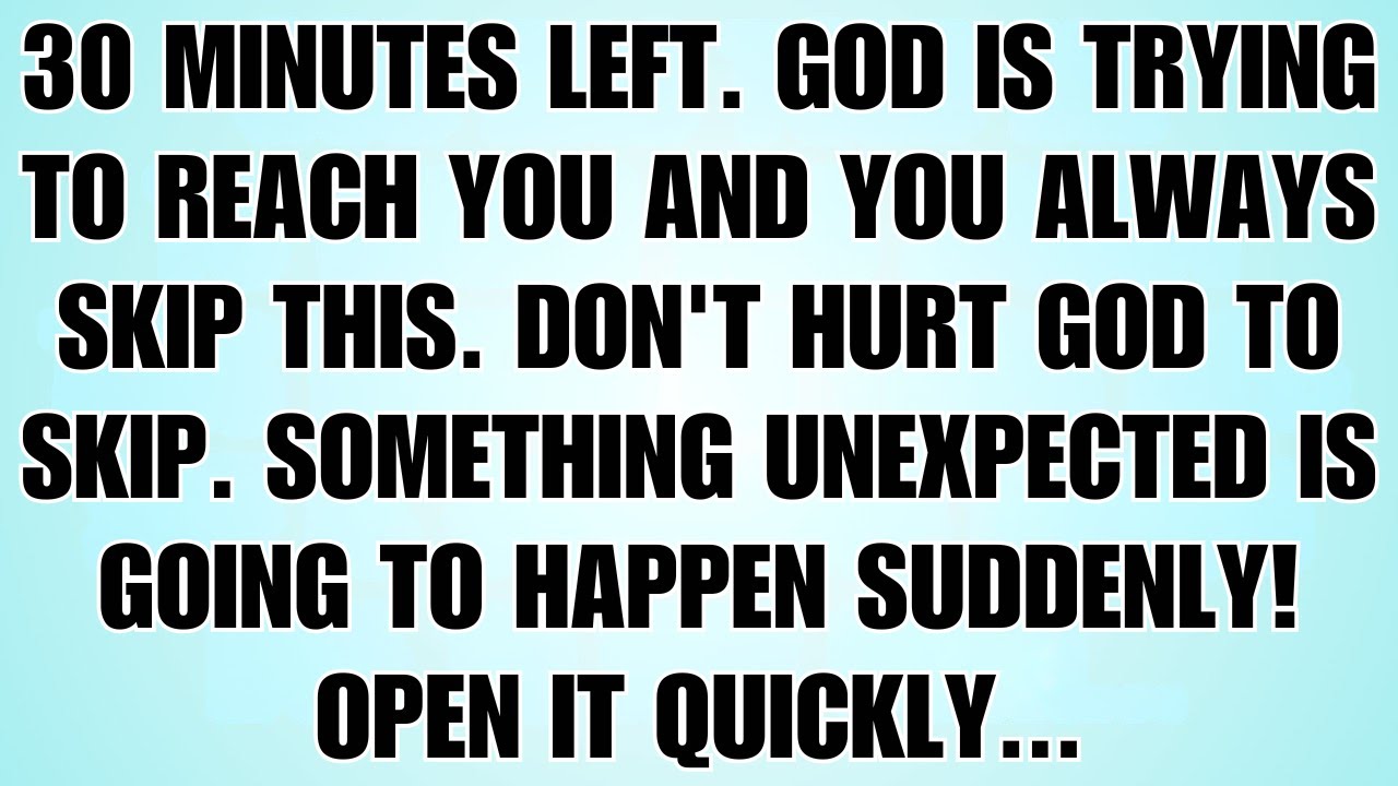 🧾30 Minutes Left. God Is Trying To Reach You — Don’t Ignore This Message…