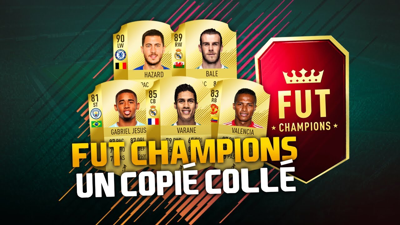 FIFA 18 - FUT CHAMPIONS - UN COPI&Eacute; / COLL&Eacute; !