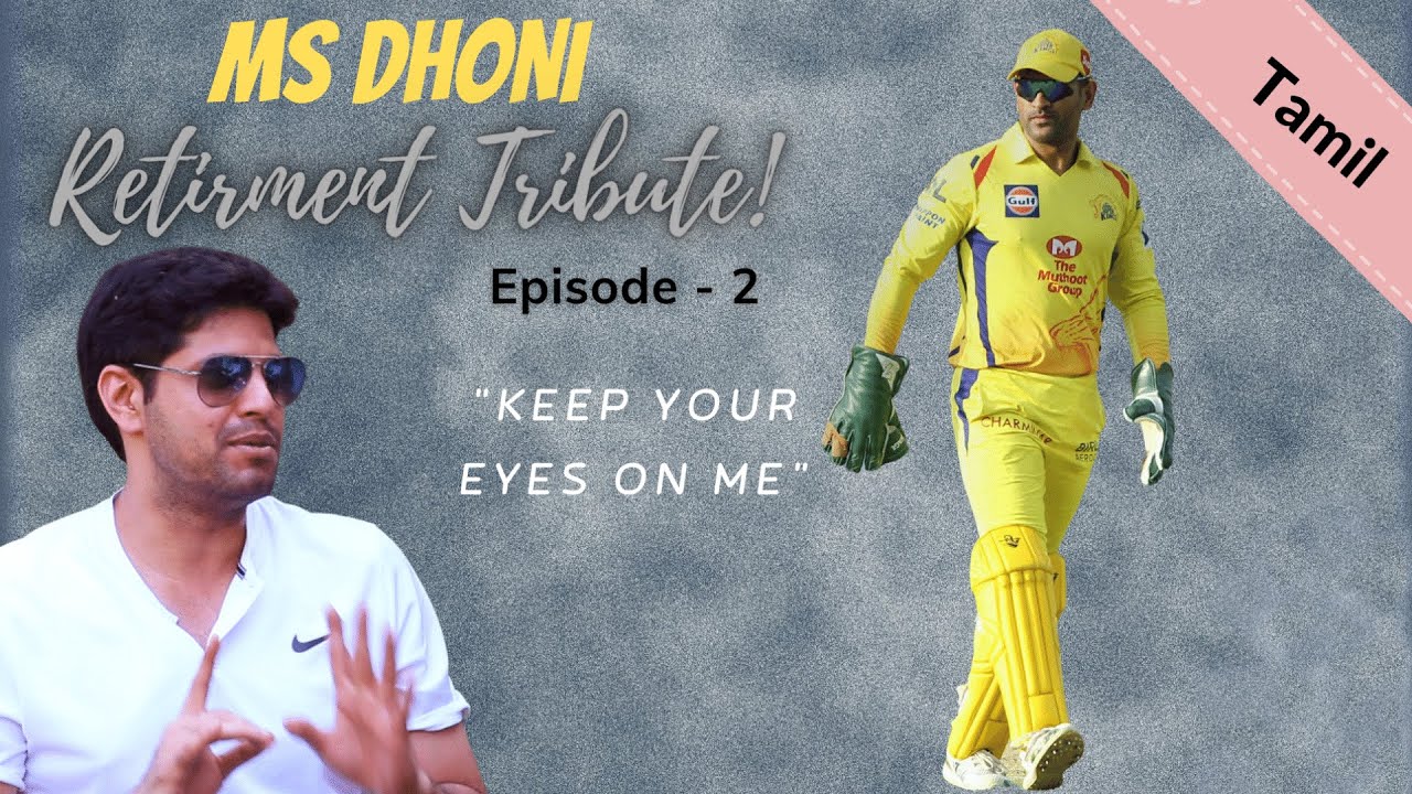 Dhoni Retirement Tribute | Part 2 | Keep your Eyes on me | Tamil | Cheeky Cheeka