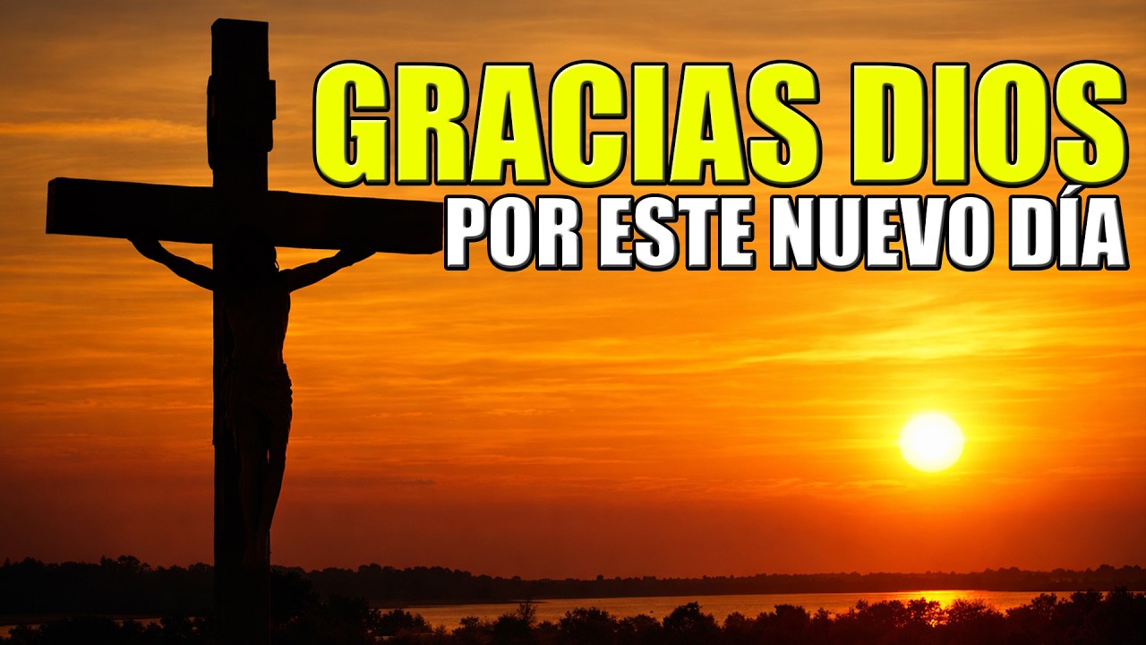 Oración en la mañana | Gracias Padre