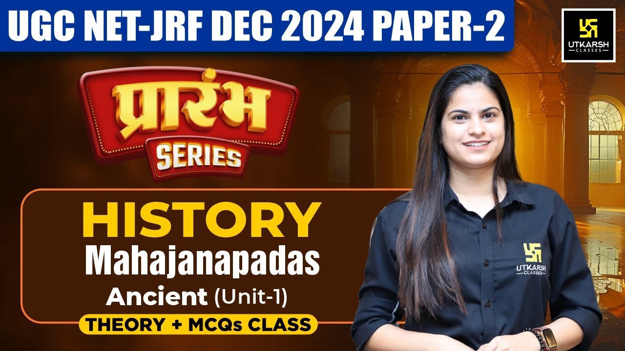UGC NET Dec 2024 History | Unit - 1 Mahajanapadas(Ancient) | Theory + MCQs Class | Monali Ma'am