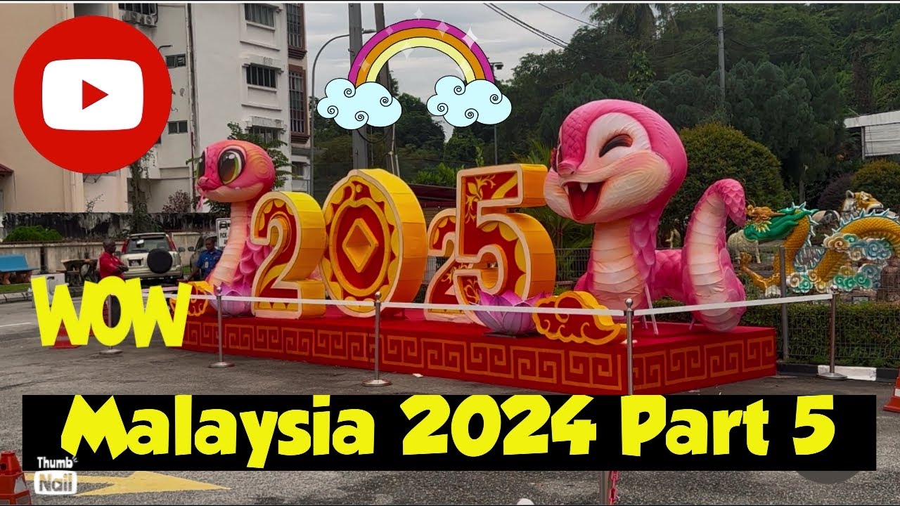 Malaysia 2024 Part 5