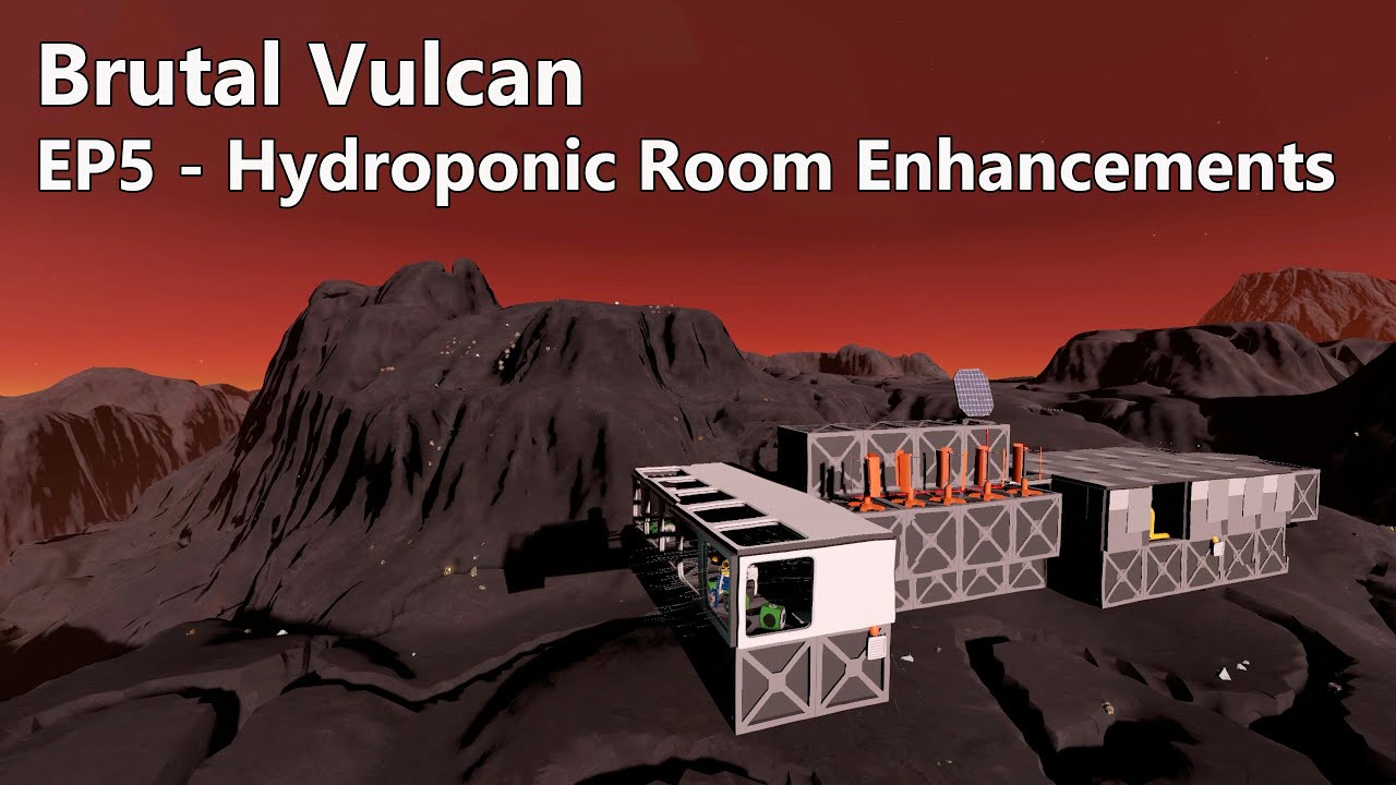 Stationeers (Beta): Brutal Vulcan, EP5 - Hydroponic Room Enhancements