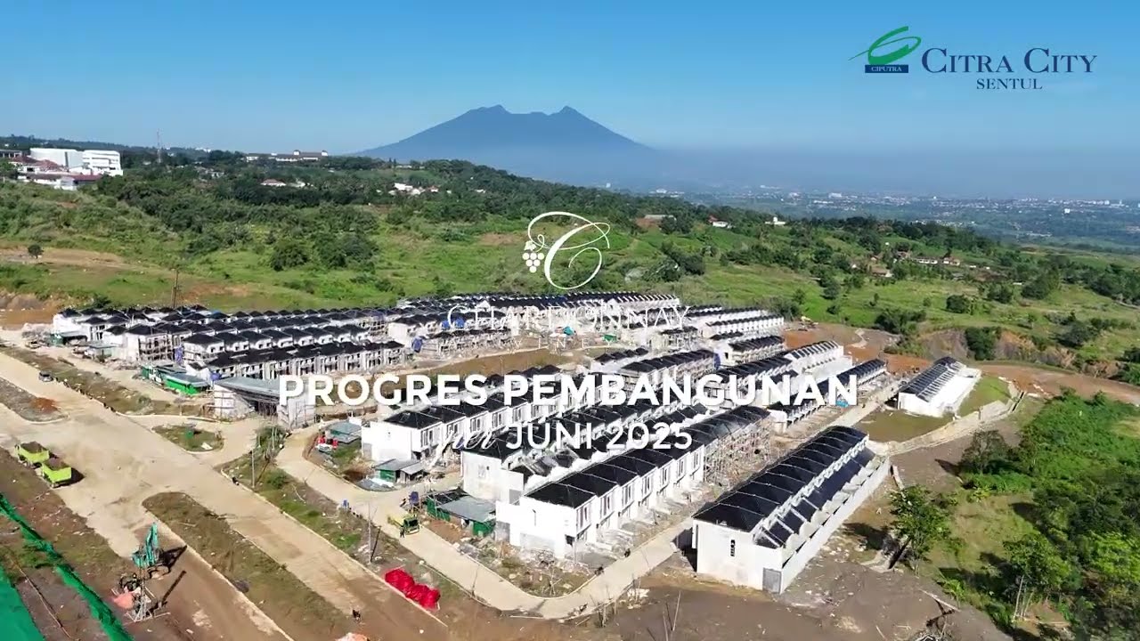Progres Cluster Chardonnay per Juni 2025 | CITRA CITY Sentul #CitraCitySentul #Ciputra #Chardonnay