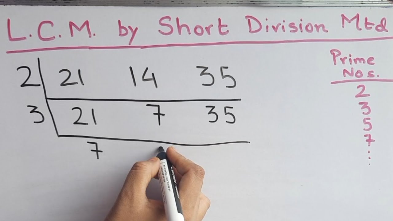 L.C.M. (Least Common Multiple) of 21 , 14 and 35  by Short Division method @mathstubelearning123