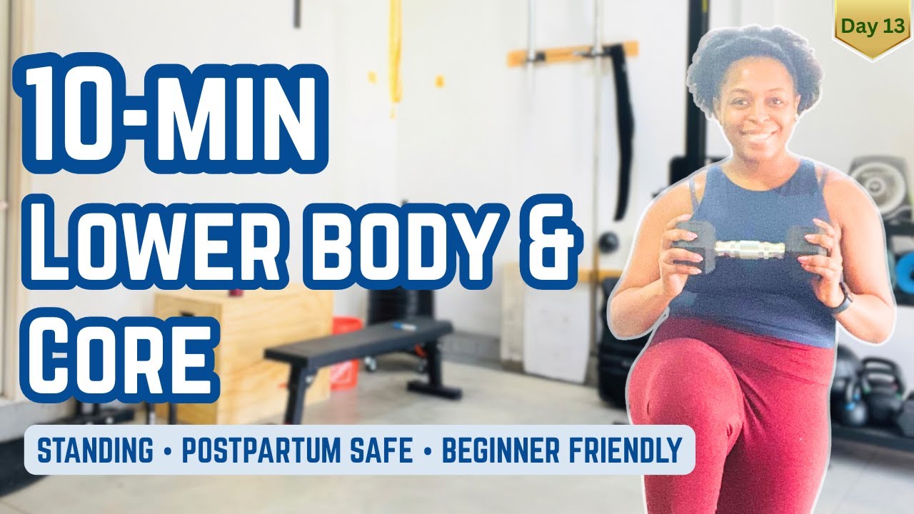 Day 13 | 10-Min Lower Body + Core Strength (Standing, No Floor) | Postpartum Friendly