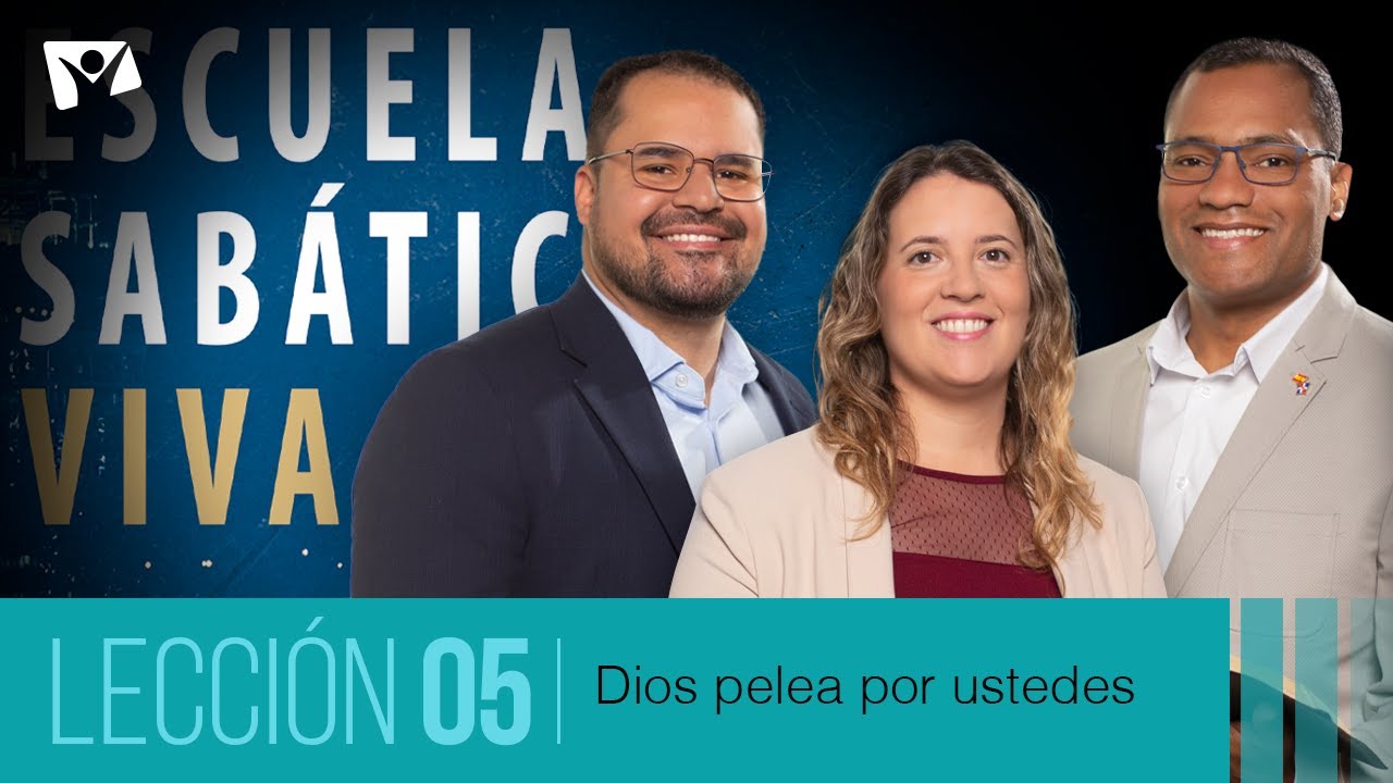 Escuela Sabática Viva 📖 Lección 05 | Dios pelea por ustedes [4T 2025]