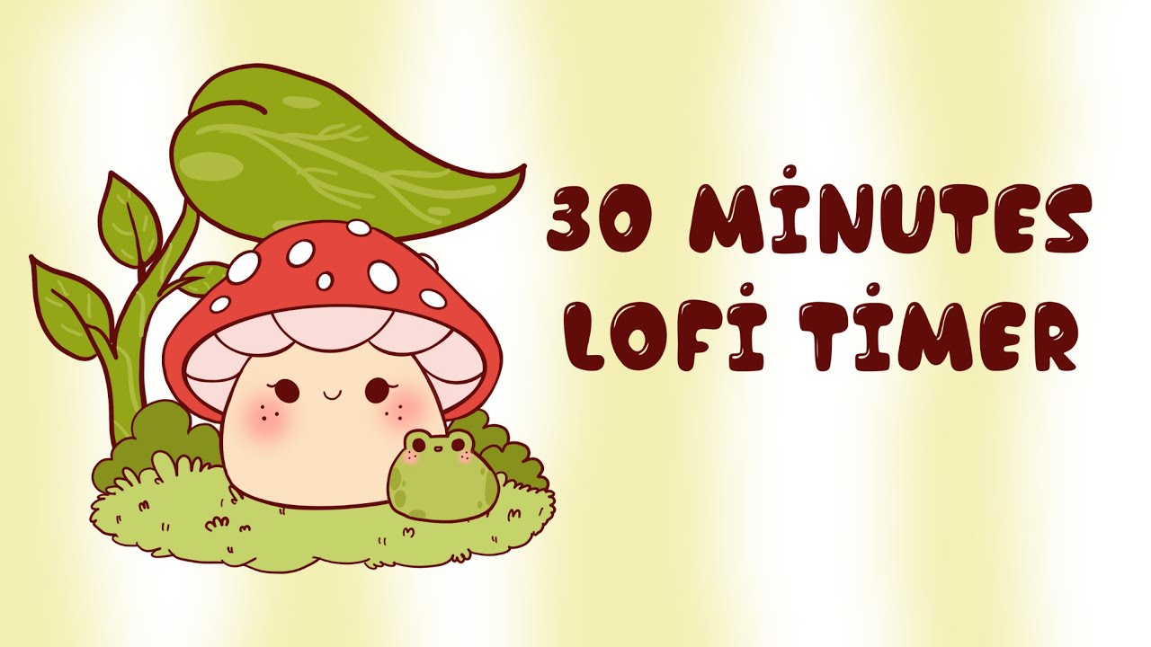 30 Minutes Classroom Timer - Relax & study with me #lofihiphop  #30minutestimer #studytimer