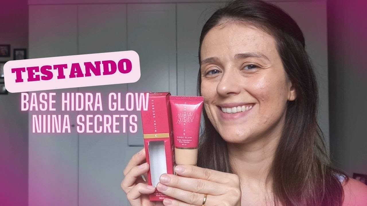 Resenha Base Hidra Glow Niina Secrets - Primeiras Impressões