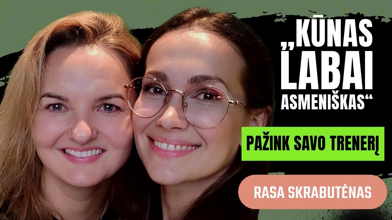 Kūno TERAPEUTĖ Rasa Skrabutėnas apie DUBENS DUGNO RAUMENŲ mankštas, SAVE ir HOLISTINĮ požiūrį į KŪNĄ
