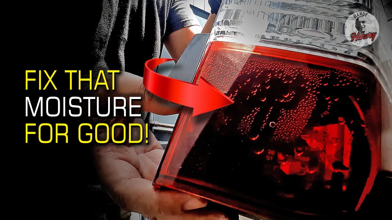How to Remove Tailight Moisture Permanently