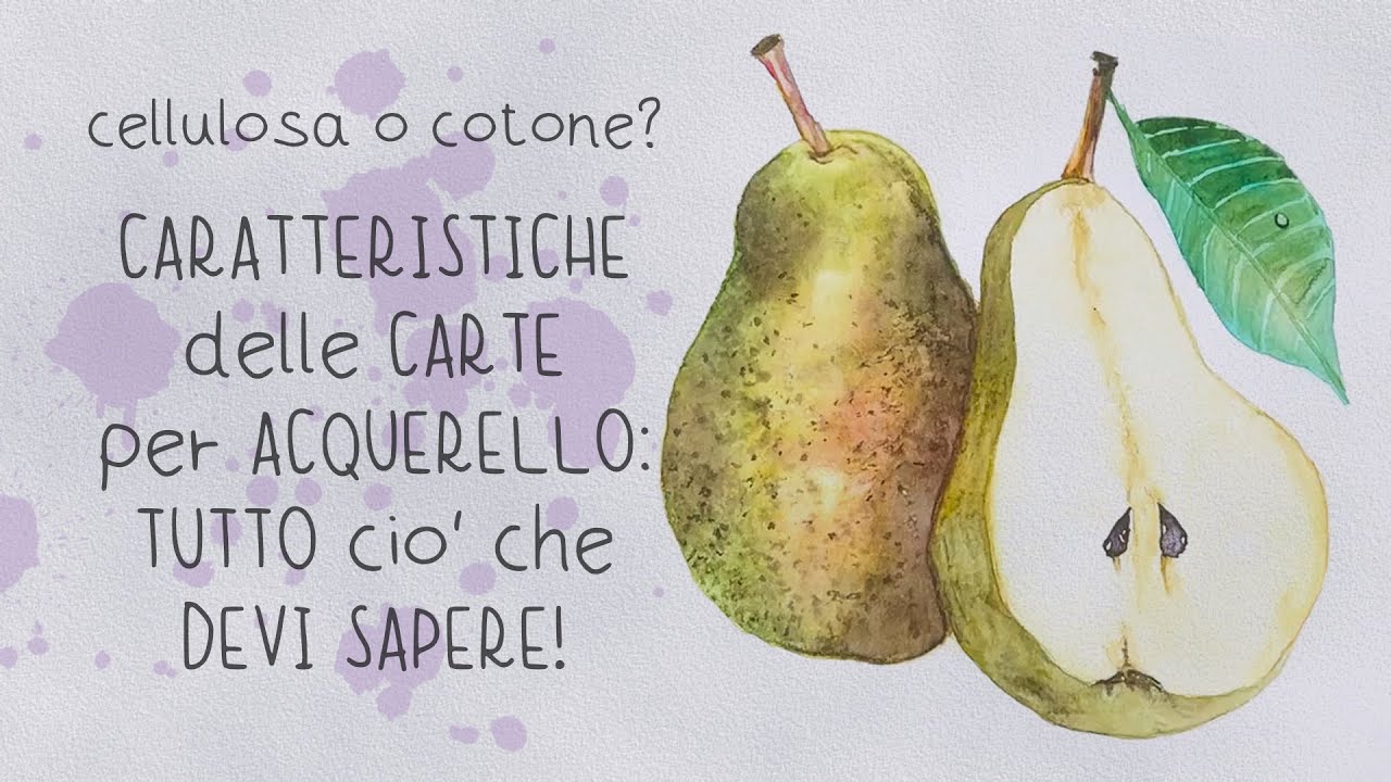 Carta per Acquerello: guida ai principianti | Dipingo una pera su cellulosa Montval