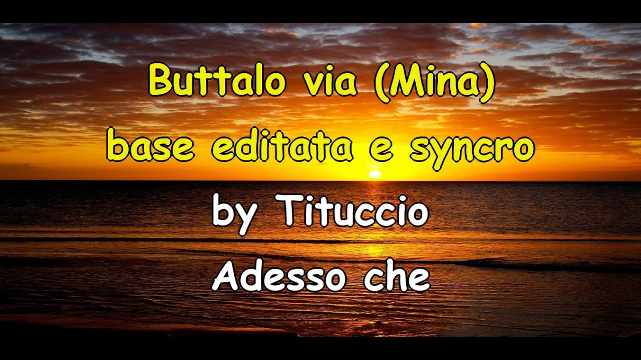 Buttalo via - Mina (by Tituccio)
