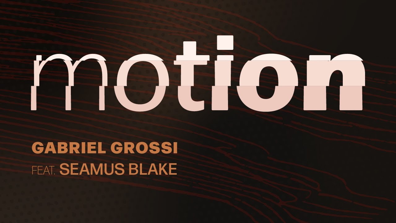 Gabriel Grossi feat  Jacob Collier and Seamus Blake - Motion (Clipe Oficial)