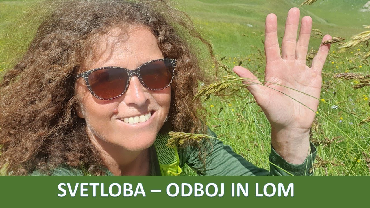 SVETLOBA - ODBOJ IN LOM
