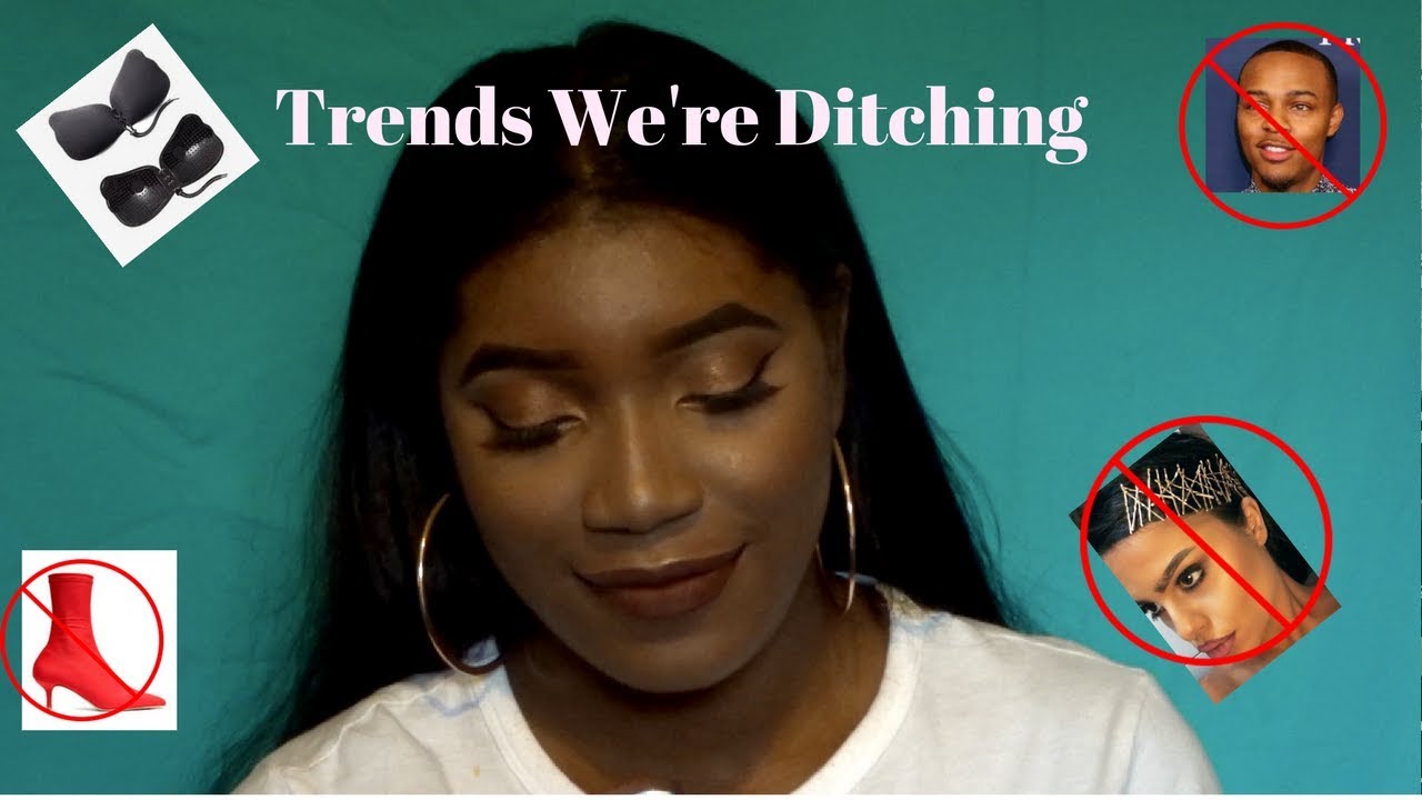 Trends we're ditching in 2018 ( 2017 Roast)