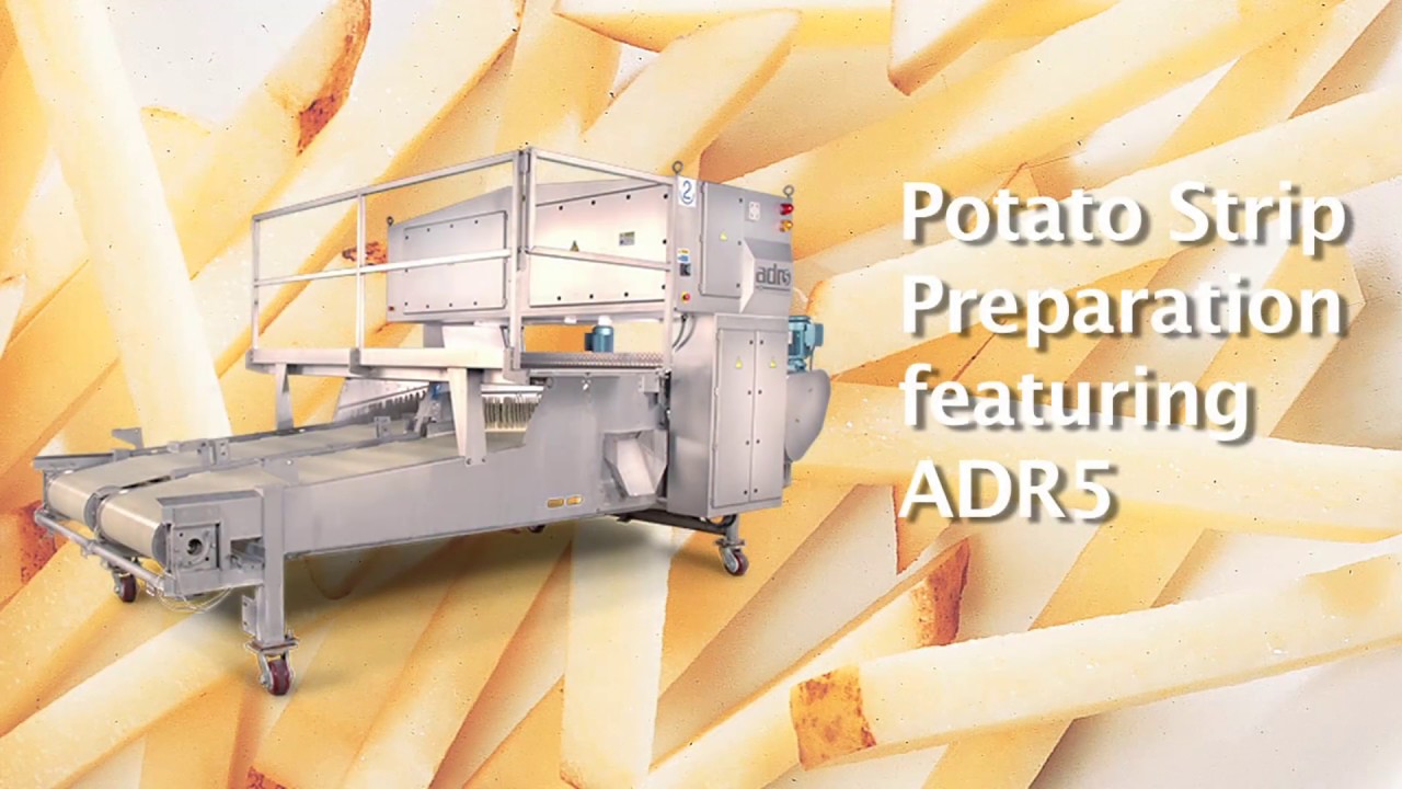 Potato Strip Processing Featuring ADR5